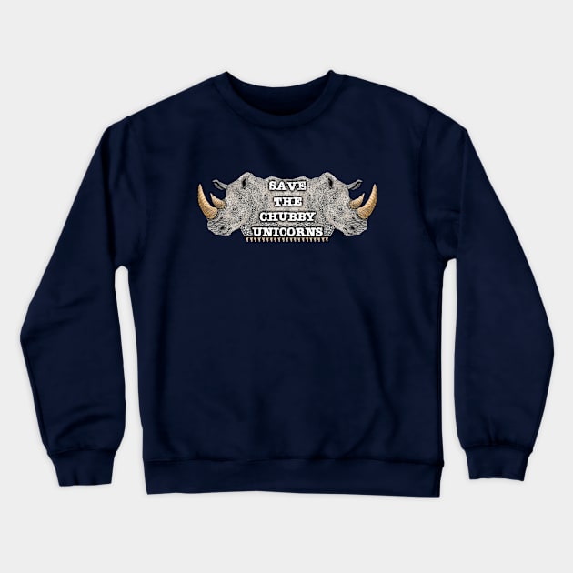 Save the Chubby Unicorns, Rhinoceros Design Crewneck Sweatshirt by FreeSpiritMeg